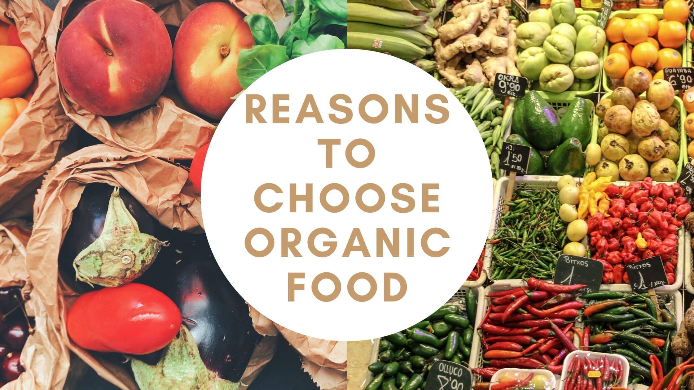 Reasons to choose organic food