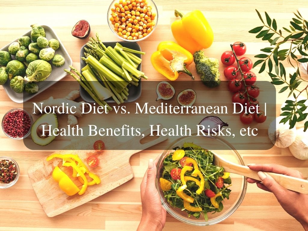 Nordic And Mediterranean diets
